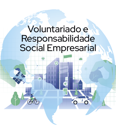Responsabilidade Social Empresarial | Voluntariado Empresarial