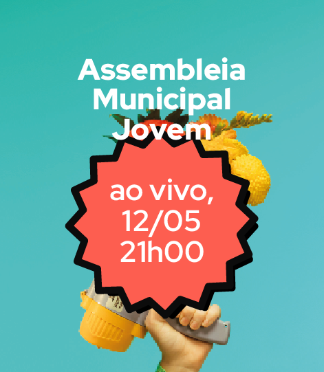 Assembleia Municipal Jovem 2026 | Ao vivo às 21h00